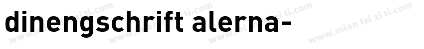 dinengschrift alerna字体转换